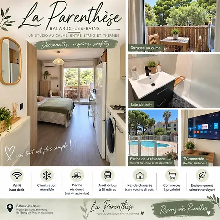 La Parenthese Studio, Parking, Piscine Climatisee Appartement Balaruc-les-Bains